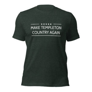 Make Templeton Country Again Shirt