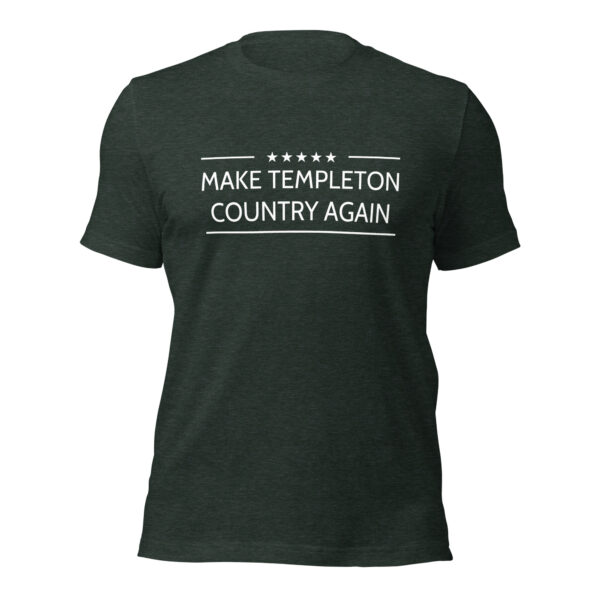 Make Templeton Country Again Shirt